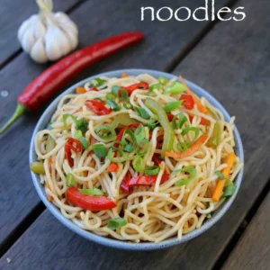 Chilli Garlic Noodles